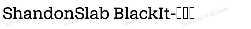ShandonSlab BlackIt字体转换